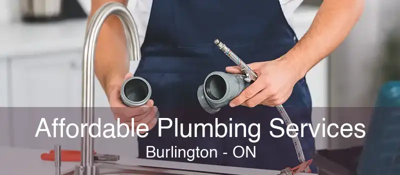 Affordable Plumbing Services Burlington - ON