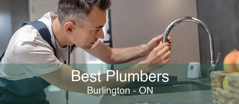 Best Plumbers Burlington - ON