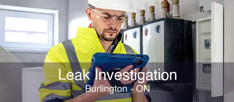 Leak Investigation Burlington - ON