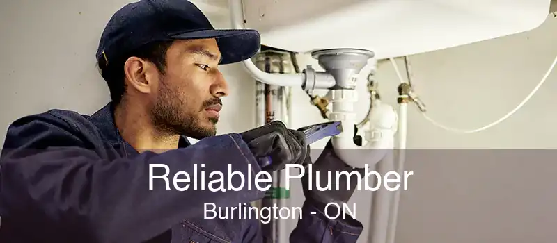 Reliable Plumber Burlington - ON