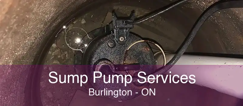 Sump Pump Services Burlington - ON